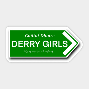 Derry Girls Sign Sticker